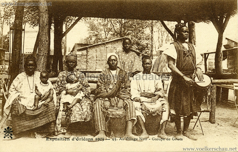 1905 Exposition d'Orleans - 45. Au Village Noir - Group de Griots