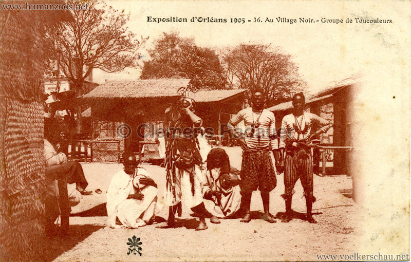 1905 Exposition d'Orleans - 36. Au Village Noir - Groupe de Toucouleurs