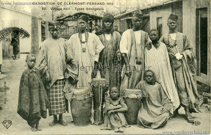 1910 Exposition de Clermont-Ferrand 82. Village Noir - Types Sénégalais