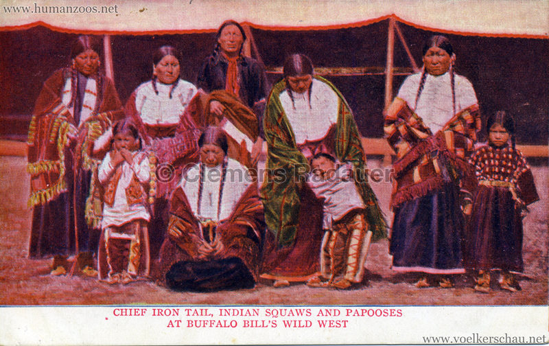Buffalo Bill's Wild West - Chief Iron Tail, Indian Squaws and Papooses
