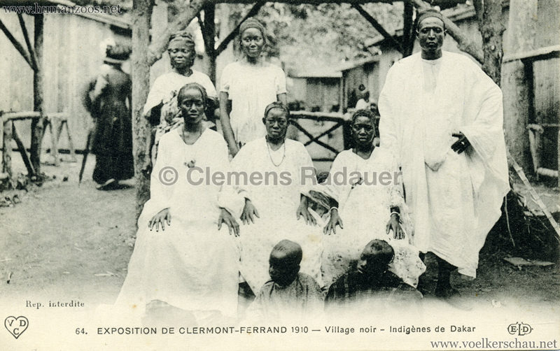1910 Exposition de Clermont-Ferrand 64. Village Noir - Indigenes de Dakar