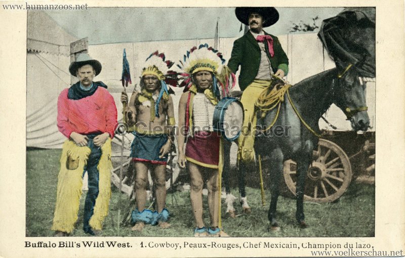 Buffalo Bill's Wild West - 1. Cowboy, Peaux-Rouges, Chef Mexicain, Champion de lazo