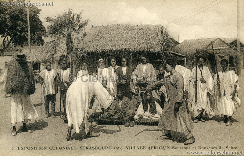1924 Exposition Coloniale Strasbourg - Village Africain - 5. Soussous et Danseurs de Sabre
