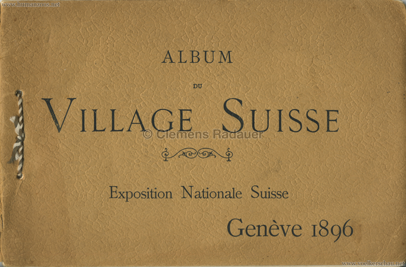 1896 L'Exposition Nationale Suisse Geneve - Album du Village Suisse 1
