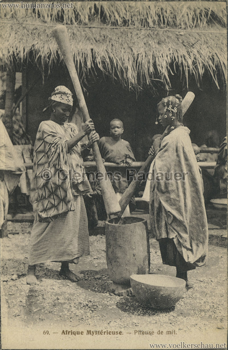 1912 L'Afrique Mystérieuse - Jardin d'Acclimatation - 69. Pileuse de mil
